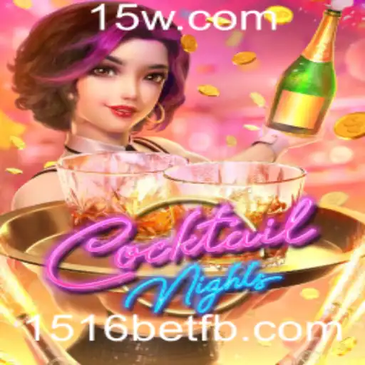 Descubra o Jogo CocktailNights: Diversão e Estratégia com 1516bet