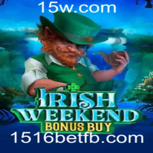 Explorando o 'IrishWeekendBonusBuy' e sua Popularidade em 1516bet