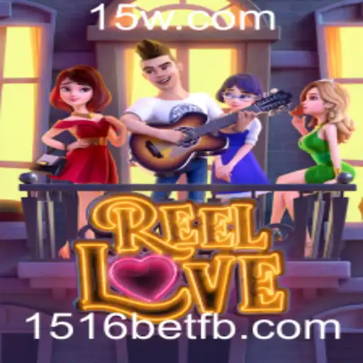 ReelLove: Descubra a Magia e Aventura do Novo Jogo da 1516bet